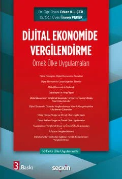 Dijital Ekonomide Vergilendirme Örnek Ülke Uygulamaları – Erkan Kılıçer, İmren Peker – Seçkin Yayıncılık kitap kapağı