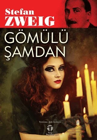 Gömülü Şamdan – Stefan Zweıg – Tema Yayınları kitap kapağı