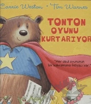 Tonton Oyunu Kurtarıyor – Carrie Weston – Formül Yayınları kitap kapağı