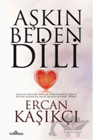 Aşkın Beden Dili – Ercan Kaşıkçı – Yediveren Yayınları kitap kapağı