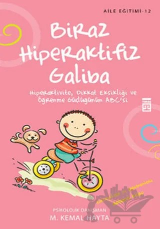 Biraz Hiperaktifiz Galiba – M. Kemal Hayta – Timaş Yayınları kitap kapağı