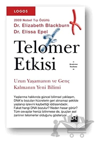 Logos - Telomer Etkisi – Elissa Epel, Elizabeth Blackburn – Doğan Kitap kitap kapağı