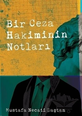 Bir Ceza Hakiminin Notları – Mustafa Necati Daştan – İz Yayıncılık kitap kapağı