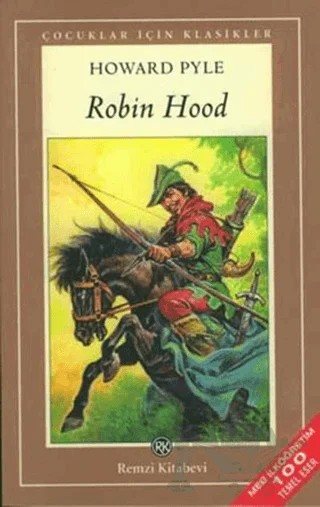 Robin Hood – Howerd Pyle – Remzi Kitabevi kitap kapağı