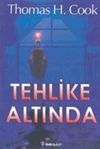 Tehlike Altında – Thomas H. Cook – İnkılap Kitabevi kitap kapağı