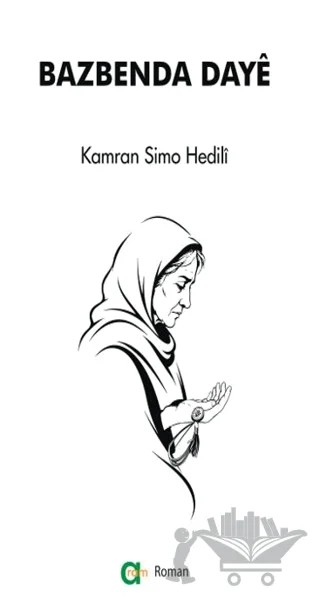 Bazbenda Dayê – Kamran Simo Hedili – Aram Yayınları kitap kapağı