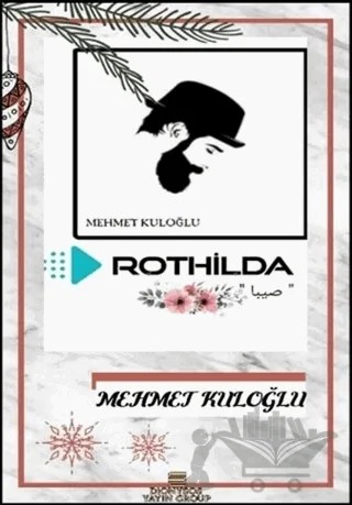Rothilda – Mehmet Kuloğlu – Dionysos Yayın Group kitap kapağı