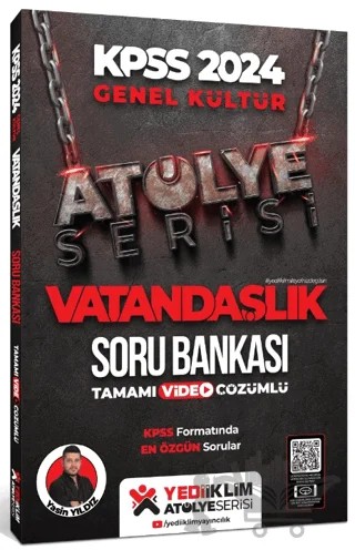 2024 KPSS Atölye Serisi Vatandaşlık Tamamı Video Çözümlü Soru Bankası – Yasin Yıldız – Yediiklim Yayınları kitap kapağı