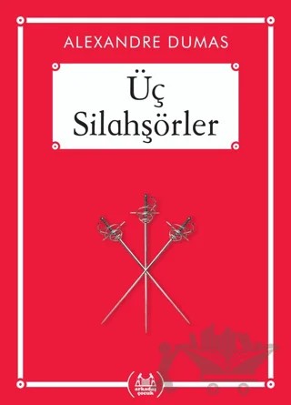 Üç Silahşörler – Alexandre Dumas – Arkadaş Yayınları kitap kapağı