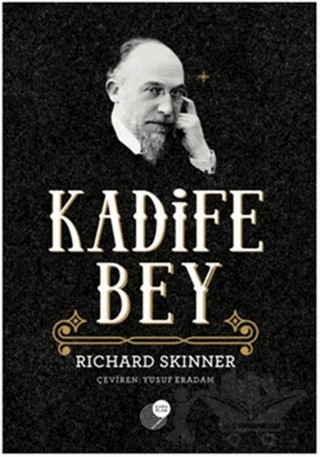 Kadife Bey – Richard Skinner – Kara Plak Yayınları kitap kapağı