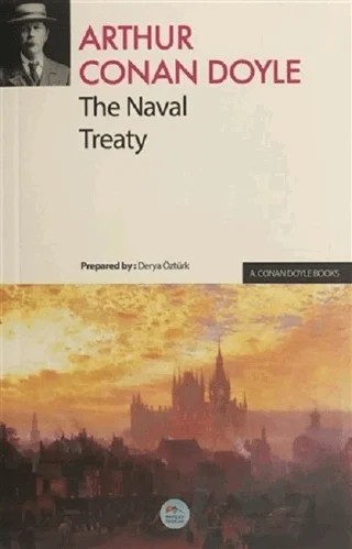 The Naval Treaty – Sir Arthur Conan Doyle – Maviçatı Yayınları kitap kapağı