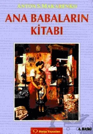 Ana Babaların Kitabı – Anton Semyonoviç Makarenko – Sorun Yayınları kitap kapağı
