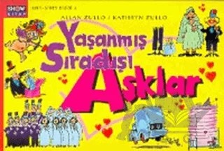 Yaşanmış Sıradışı Aşklar – Allan Zullo – Aksoy Yayıncılık kitap kapağı