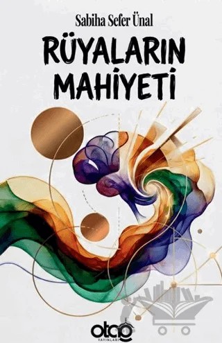 Rüyaların Mahiyeti – Sabiha Sefer Ünal – Otağ Yayınları kitap kapağı