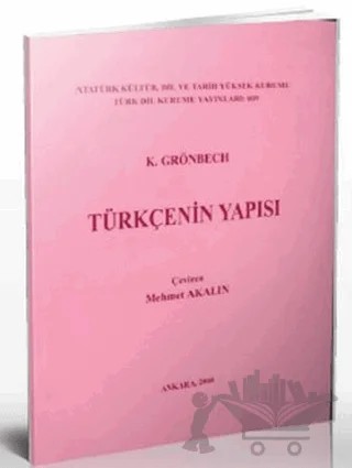 Türkçenin Yapısı – K. Grönbech – Türk Dil Kurumu Yayınları kitap kapağı