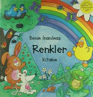 Benim İnanılmaz Renkler Kitabım – Fiona Hayes – Yumurcak Yayınları kitap kapağı