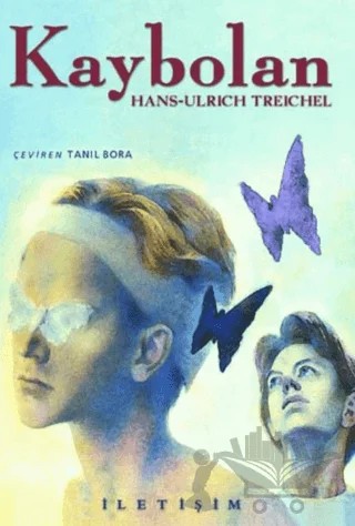 Kaybolan – Hans-Ulrich Treichel – İletişim Yayınevi kitap kapağı