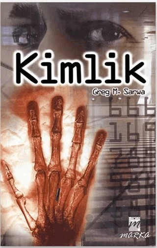 Kimlik – Greg M. Sarwa – Marka Yayınları kitap kapağı