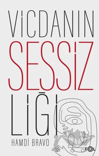 Vicdanın Sessizliği – Hamdi Bravo – Fol Kitap kitap kapağı