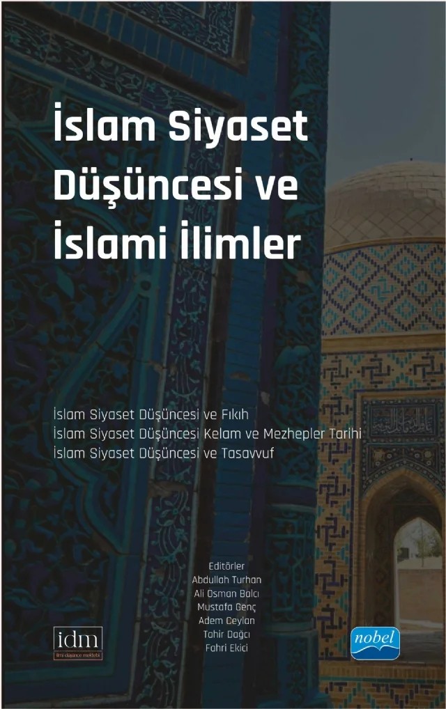 İslam Siyaset Düşüncesi ve İslami İlimler – Abdurrahim Şen, Ali Karakoyunluoğlu, Dursun Karaman, Enes Taş, Hacı Bayram Başer, Maksut Çetin, Mehmet Birsin, Mehmet Evkuran, Mehmet Özel, Mehmet Salih Geçit, Özkan Öztürk, Salih Çift – Nobel Akademik Yayıncılık kitap kapağı