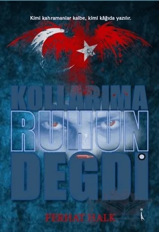 Kollarıma Ruhun Değdi – Ferhat Halk – İkinci Adam Yayınları kitap kapağı