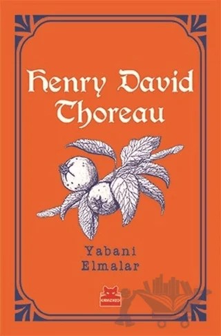 Yabani Elmalar – Henry David Thoreau – Kırmızı Kedi Yayınevi kitap kapağı