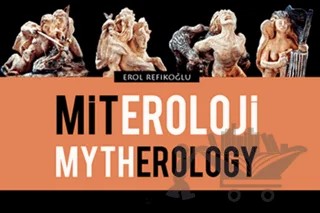 Miteroloji / Mytherology – Erol Refikoğlu – Kalkedon Yayıncılık kitap kapağı