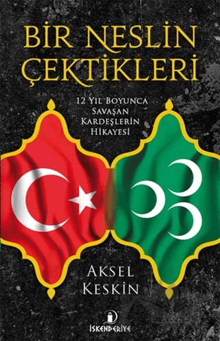 Bir Neslin Çektikleri – Aksel Keskin – İskenderiye Yayınları kitap kapağı