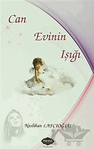 Can Evinin Işığı – Neslihan Lafçıoğlu – Parafiks Yayınevi kitap kapağı