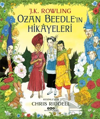 Ozan Beedle’ın Hikayeleri (Resimli Özel Baskı) – J. K. Rowling – Yapı Kredi Yayınları kitap kapağı