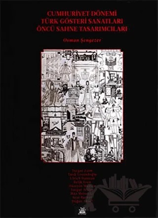 Cumhuriyet Dönemi Türk Gösteri Sanatları Öncü Sahne Tasarımcıları – Osman Şengezer – Artshop Yayıncılık kitap kapağı
