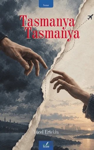 Tasmanya Tasmanya – Yücel Ertekin – İzan Yayıncılık kitap kapağı