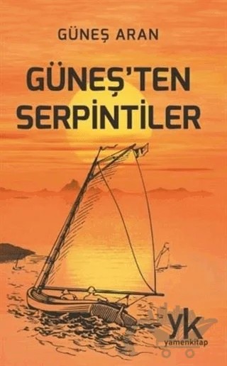Güneş'ten Serpintiler – Güneş Aran – Yamen Kitap kitap kapağı