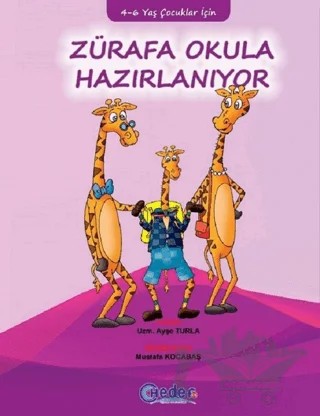 Zürafa Okula Hazırlanıyor – Ayşe Turla – Hedef CS Yayıncılık kitap kapağı