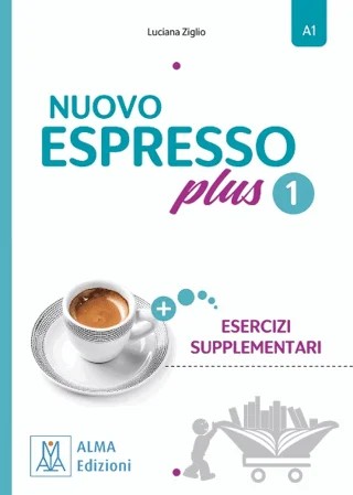 Nuovo Espresso Plus 1 Esercizi Supplementari – Luciana Ziglio – Alma Books kitap kapağı