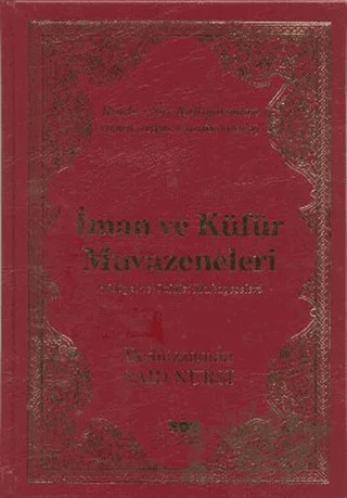 İman ve Küfür Muvazeneleri (Büyük Boy) – Bediüzzaman Said-i Nursi – Söz Basım Yayın kitap kapağı