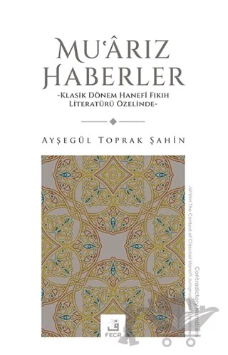 Mu'arız Haberler – Ayşegül Toprak Şahin – Fecr Yayınları kitap kapağı