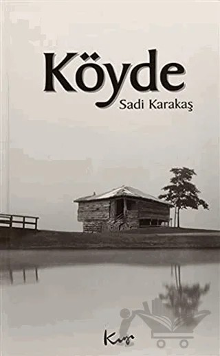 Köyde – Sadi Karakaş – Urzeni Yayıncılık kitap kapağı
