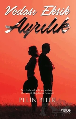 Vedası Eksik Ayrılık – Pelin Bilir – Gece Kitaplığı kitap kapağı