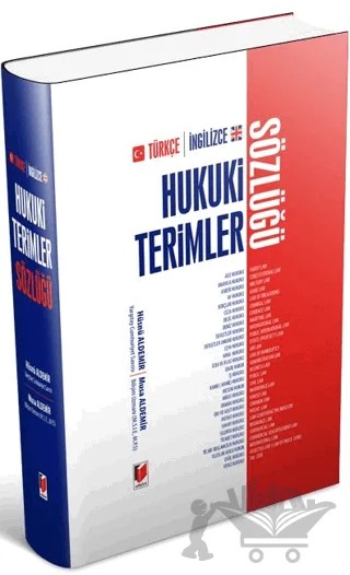 Türkçe-İngilizce Hukuki Terimler Sözlüğü – Hüsnü Aldemir, Musa Aldemir – Adalet Yayınevi kitap kapağı