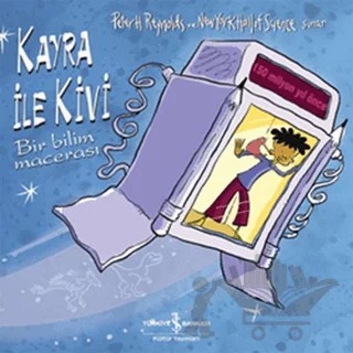 Kayra ile Kivi - Bir Bilim Macerası – Eileen Campbell – İş Bankası Kültür Yayınları kitap kapağı