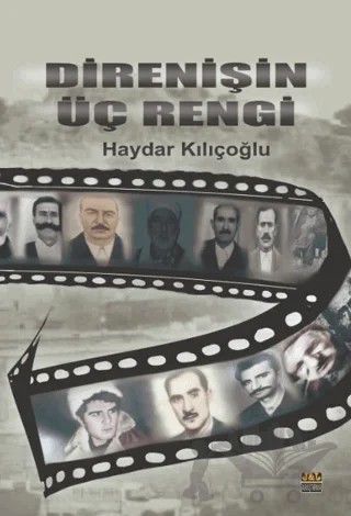Direnişin Üç Rengi – Haydar Kılıçoğlu – J&J Yayınları kitap kapağı