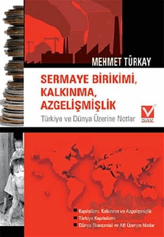 Sermaye Birikimi, Kalkınma, Azgelişmişlik – Mehmet Türkay – Sosyal Araştırmalar Vakfı kitap kapağı