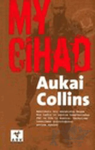 My Cihad – Aukai Collins – Ark Kitapları kitap kapağı