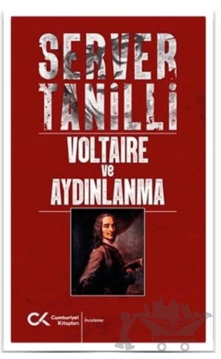 Voltaire ve Aydınlanma – Server Tanilli – Cumhuriyet Kitapları kitap kapağı