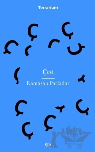 Çot – Ramazan Parladar – Epona Kitap kitap kapağı