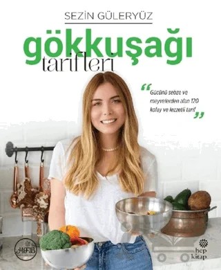 Gökkuşağı Tarifleri – Sezin Güleryüz – Hep Kitap kitap kapağı