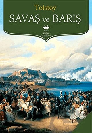 Savaş ve Barış – Lev Nikolayeviç Tolstoy – Antik Kitap kitap kapağı