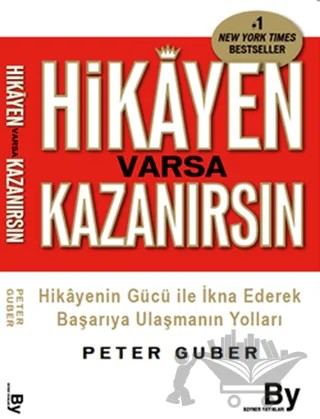 Hikayen Varsa Kazanırsın – Peter Guber – Boyner Yayınları kitap kapağı