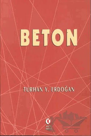 Beton – Turhan Y. Erdoğan – ODTÜ Geliştirme Vakfı Yayıncılık kitap kapağı